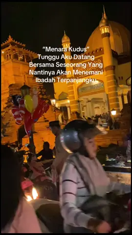 #menarakudus #sunankudus #kudus #fyp #fyppppppppppppppppppppppp 