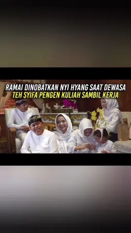 RAMAI DINOBATKAN NYI HYANG SAAT DEWASA | TEH SYIFA PENGEN KULIAH SAMBIL KERJA #kangdedimulyadi​ #dedimulyadi​ #kdm​ #nyihyang​ #syifa​ ​ ​