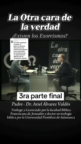 Respuesta a @waelraadc ¿Existen los exorcismos? || La Otra Cara de la Verdad #debate #controversia #verdad #entrevista 