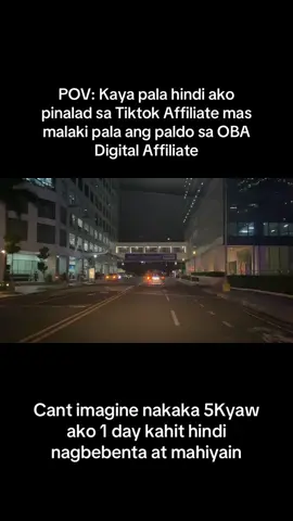 POV: Kaya pala hindi ako pinalad sa Tiktok Affiliate mas malaki pala ang paldo sa OBA Digital Affiliate#employee #ofw #teacher #nocopyrightinfringementintended #makeitviral 