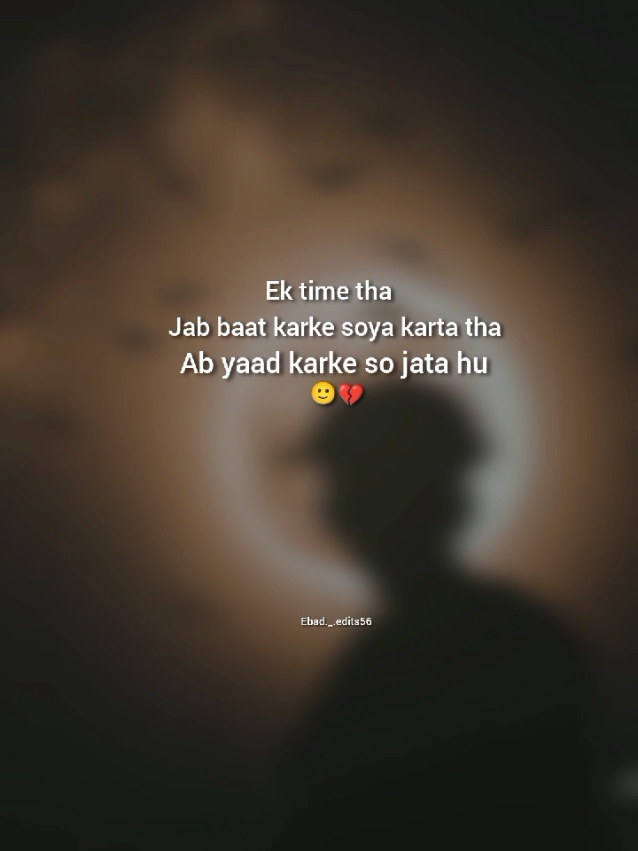 🙂❤️‍🩹#fyp #poetry #ebadedit56 #whatsappstatus #foryou 