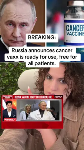Russia announces cancer vaccine is ready for use, free for all patients. #foryou #fypシ 