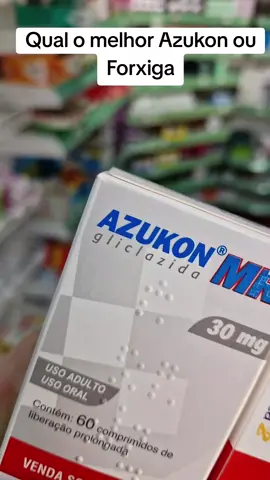 qual o melhor azukon ou forxiga ? #azukon #forxiga #diabetes #foryou #fyp 