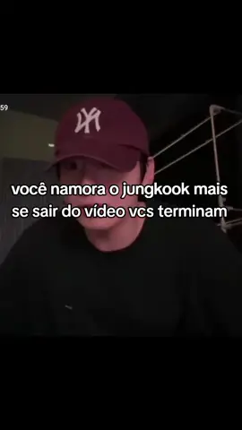 você namora o jungkook mais se sair do vídeo vcs terminam  . . . #jungkook @AbjkMRstY 