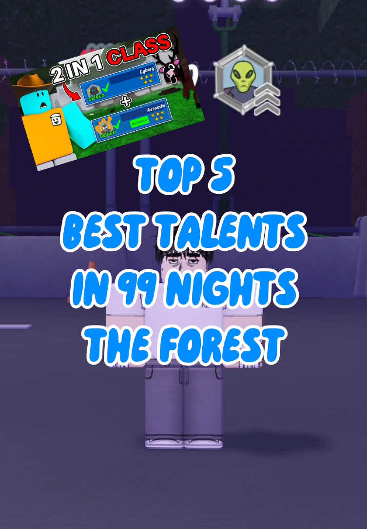Top 5 Best Talents in 99 Nights in the forest✨#roblox #fyp #viral #99nightsintheforest #fypシ゚viral 