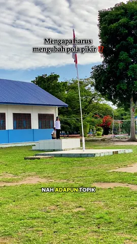amanat upacara bendera by bu @Natalyaa dengan topik UBAH POLA PIKIR UBAH MASA DEPAN #semangat #upacarabendera #gurutiktok #gurukontenkreator #fyp 