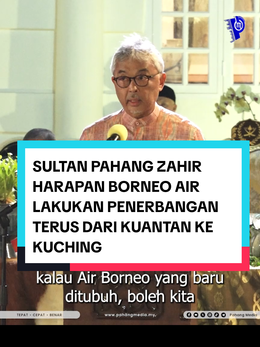 SULTAN PAHANG ZAHIR HARAPAN BORNEO AIR LAKUKAN PENERBANGAN TERUS DARI KUANTAN KE KUCHING #sultanpahang #Pahang1st #sarawak #borneo 