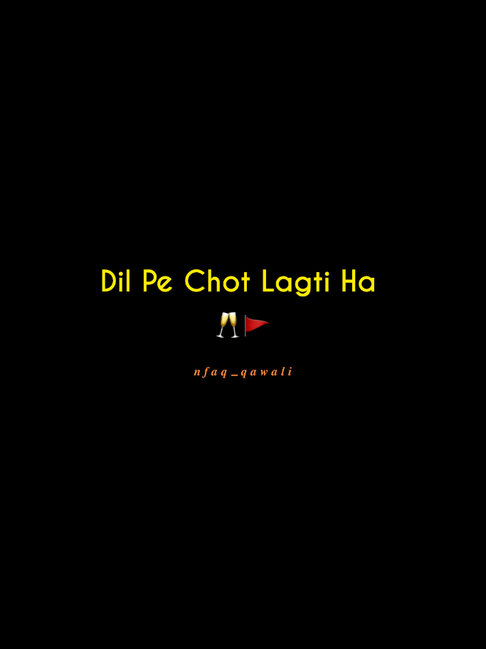 میرا دل گیا، دل گیا، دل گیا 🫀🖤 ..  Paid Story, Paid Repost,Paid Promotion DM me 👀 ..  Lyrical Qawali || Repost Request || Nusrat Fateh Ali Khan 🚩 ..  #fyp #foryou #nfak #viral #nfak_lines 