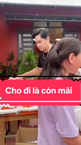 Cho đi là còn mãi 🙏🏻🙏🏻🙏🏻#minhluan #xuhuong #giaitri #vulanbaohieu #nhachay 
