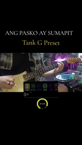 Ang pasko ay sumapit Guitar Cover Using my tank G Preset #creatorsearchinsights #tankg #pasko #angpaskoaysumapit 