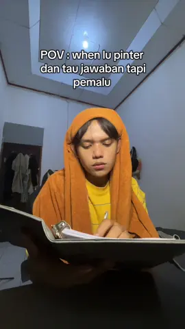 Kadang pengen ngejawab tapi malu dan takut salah