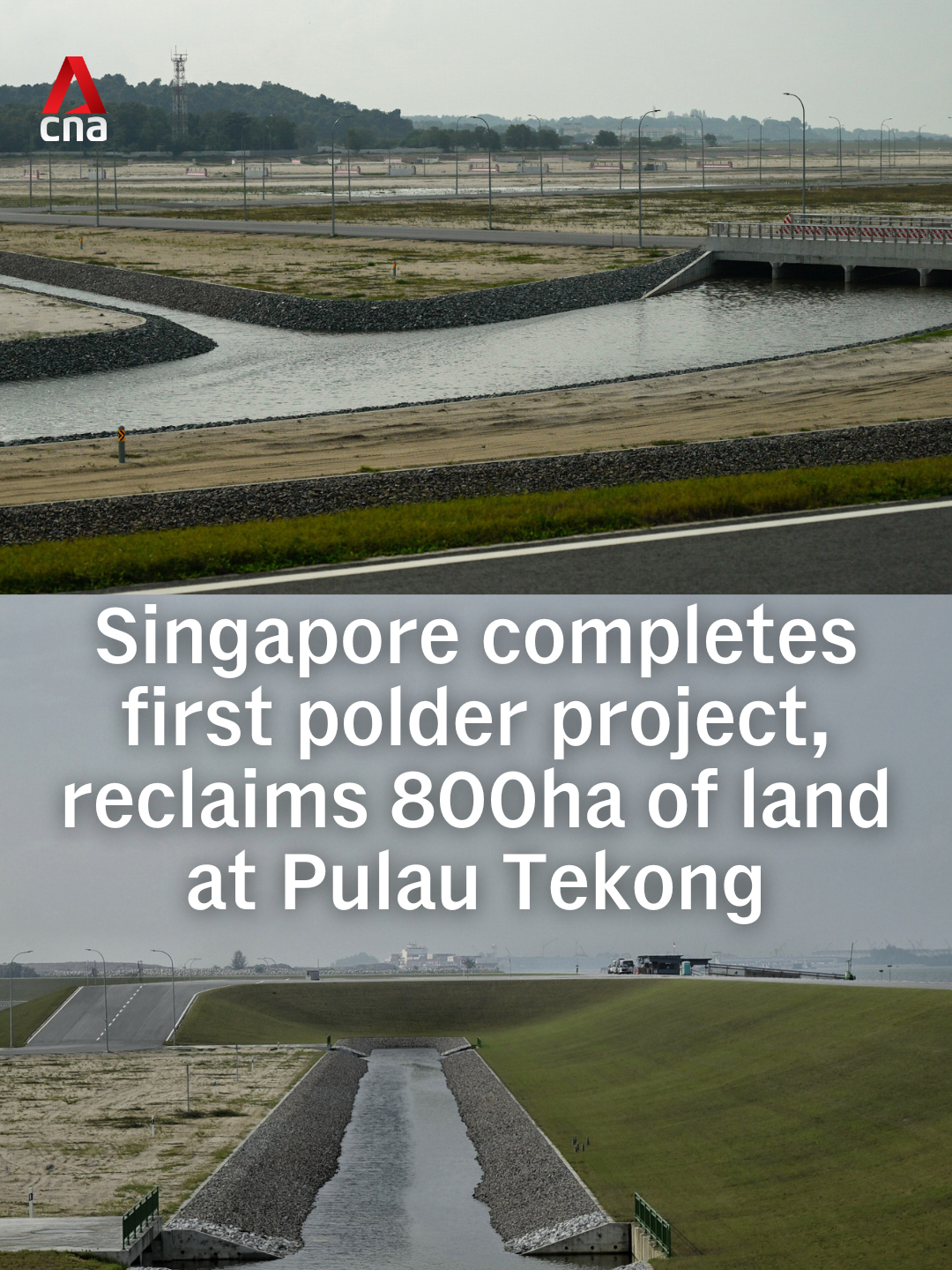 Singapore has completed main construction works for its first polder project, reclaiming about 800ha of land at the tip of Pulau Tekong island. The reclaimed land - twice the size of Toa Payoh - will be used for military training. #singapore#sgnews
