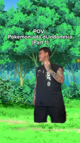 kalau pokemon ada di Indonesia (Part 1) #STAYSOAPERS #KELASRIK #ERICKOLIM