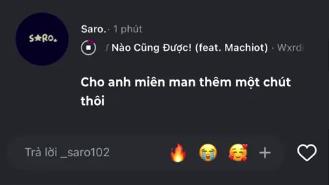 Cho anh miên man thêm một chút thôi #_saro102 #lyrics #nhachaymoingay #xuhuong  