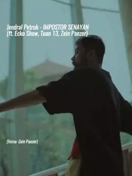 #impostorsenayan  #eckoshow  #tuantigabelas  #zeinpanzer  #idetimur🔥 #liriklagu #capcut #storywa
