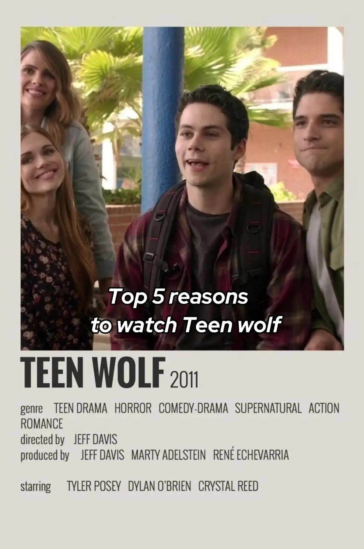 Top 5 reasons to watch Teen wolf #teenwolf #stilesstilinski #stiles #dylanobrien #fyp 