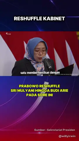 Presiden Prabowo Subianto akhirnya melakukan reshuffle kabinet (8/9/25) setelah mendapatkan tekanan dari publik beberapa pekan ini. Menteri yang di reshuffle termasuk Sri Mulyani, yang telah menjabat menjadi menteri keuangan semenjak 2005 di zaman pemerintahan SBY, pemerintahan Jokowi, hingga sekarang. Selain itu, menteri Budi Ari yang menjadi kontroversi selama ini dengan dugaan keterlibatannya dalam kasus judi online juga ikut di reshuffle. #fyp #saveindonesia #politik #prabowo #breakingnews 