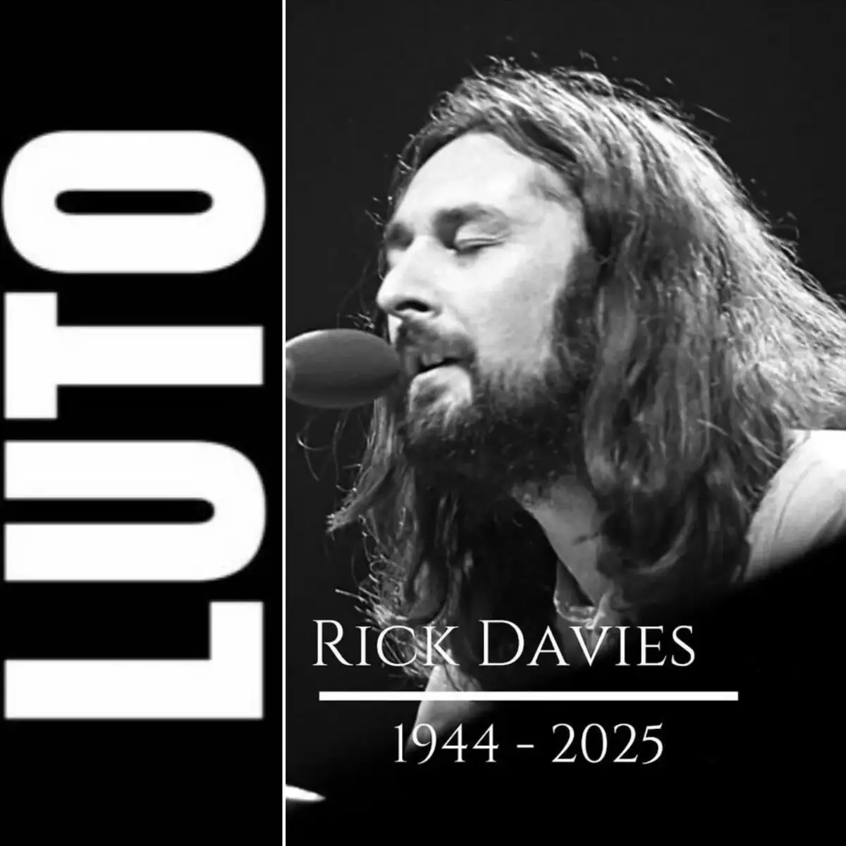 Morreu o cantor, compositor e tecladista inglês Rick Davies, fundador da banda Supertramp, aos 81 anos. O músico enfrentava um mieloma múltiplo, tipo de câncer de sangue, há uma década. Como co-escritor ao lado de Roger Hodgson, ele era a voz e as teclas por trás das músicas mais icônicas do Supertramp e deixa uma marca indelével na história do rock. Seus vocais cheios de alma e seu toque inconfundível no (piano eletrônico) Wurlitzer se tornaram o coração do som da banda”. Davies compôs hits como 