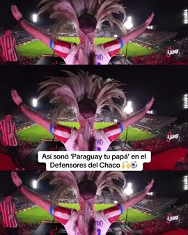 Así sonó ‘Paraguay tu papá’ en el Defensores del Chaco 🙌⚽🇵🇾 ¿Quién más cantó esto hasta quedarse sin garganta? 🔥👇