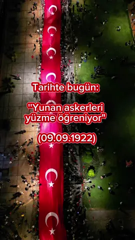 9 EYLÜL  Tarihte bugün: ''Yunan askerleri yüzme öğreniyor