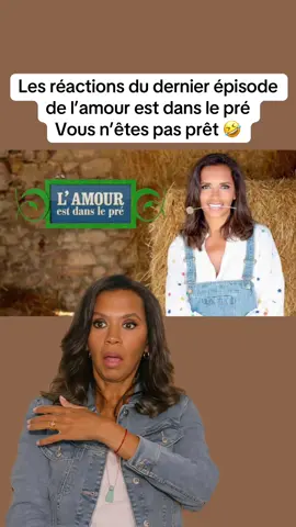 Les réactions du dernier épisode de l’amour est dans le pré , vous n’êtes pas prêt 🤣 #adp #lamourestdanslepré #m6 #adp2025 #pourtoi 