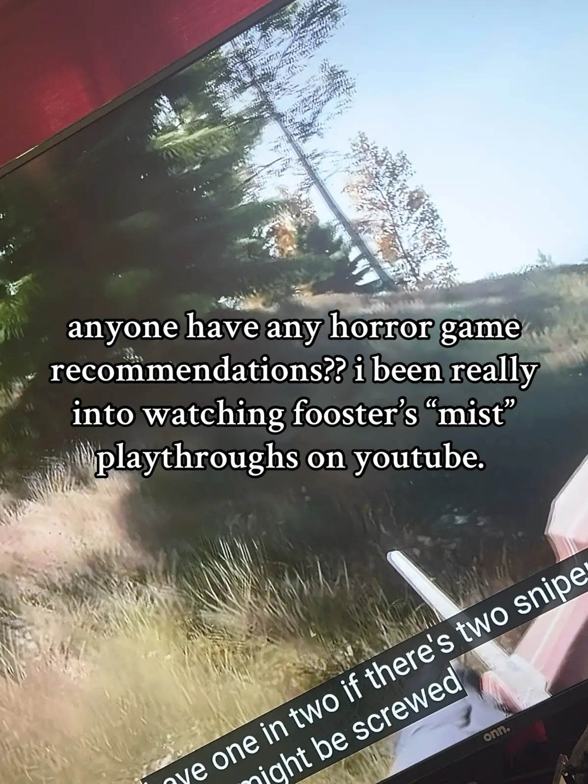 i rly like horror games and watching people play them.. #fooster #gameplaythrough #mist #horrorgame #drafts 