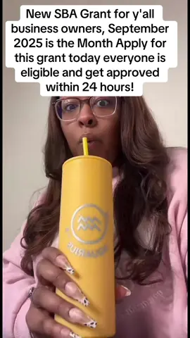 New SBA Grant for y'all business owners, September 2025 is the month  Apply for this grant today @everyone and get approved in 24 hours! #100kviews #creatorsearchinsights #fybbbbbbbbbbbbbb #Securethebag #smallbusinessfunding 