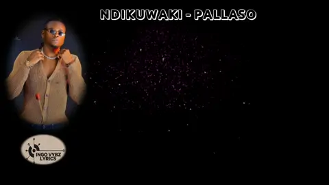 NDIKUWAKI by PALLASO  #ndibawangula  @pallaso #fypシ゚ #ugandatiktok🇺🇬 #foryoupage #lyrics_songs 