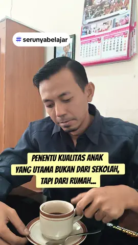 Rumah adalah sekolah pertama.... orang tua adalah guru seumur hidup. 📚🏠#serunyabelajar  #videoedukasi  #parenting 