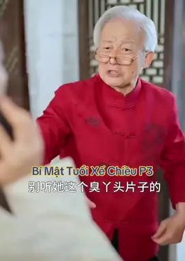 Bí Mật Tuổi Xế Chiều P3#reviewphim #phimhaymoingay #phimhay #trending #drama #review #phimtrungquoc #videoviral #trend #fypシ゚ #tiktokgiaitri 