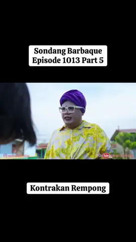 SONDANG BARBAQUE EPISODE 1013 BAGIAN 5 #warintilofficial #warintilselaludihati #kontrakanrempong #foryoupageofficiall #fypviral2025 