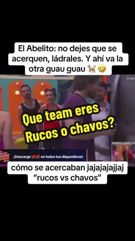 La dinámica de hoy rucos vs chavos. El Abelito: no dejes que se acerquen, ládrales. Y ahí va la otra guau guau 🐕 🤣 #LCDLFMX3 #LaCasaDeLosFamososMx #aldodenigris 