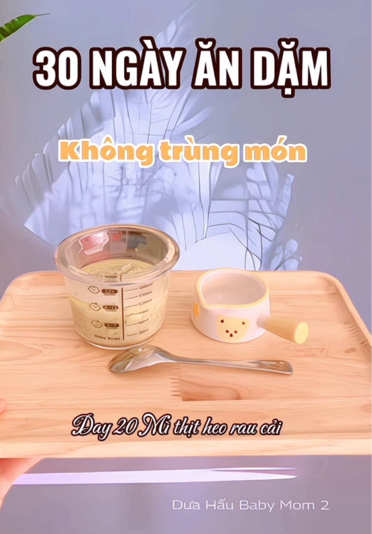 Ngày 20| 30 ngày ăn dặm không trùng món: Mì rau cải - đổi món cho bé 
