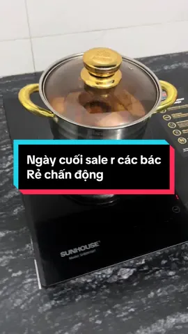Xem đc video này của em, các bác phải săn luôn k hết 😁😁 #beptudoisunhouse #sunhouse #xh #xuhuong #tiepthilienket 