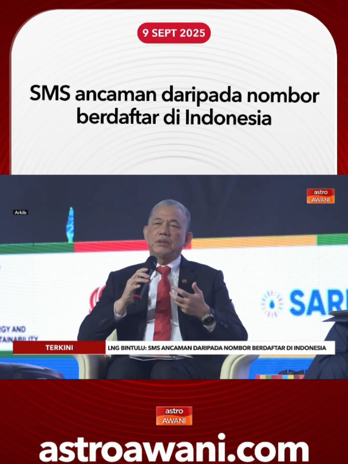 Timbalan Perdana Menteri Datuk Seri Fadillah Yusof menjelaskan ancaman terhadap fasiliti gas asli cecair (LNG) di Bintulu, Sarawak diterima melalui sistem pesanan ringkas (SMS) daripada nombor telefon yang berdaftar di negara jiran, Indonesia. #AWANInews