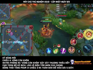 [MCTN CN 9/9] Chỉnh sửa bộ kỹ năng Natra, đem lại skill soi toàn bản đồ cũ vào chiêu 4 và tối ưu hiển thị chọn mục tiêu của chiêu 3 #王者荣耀 #vnkyen #vuonggiavinhdieu #nguyenthanhshop #hok 