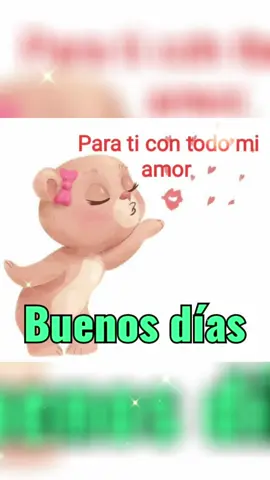Buenos dias mi amorcito 😍♥️💋🌞