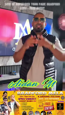 🎉 Exciting News! 🎉 I will be performing LIVE at the Bradford Mela & Wedding Festival on Sunday, 14th September 2025 at the beautiful Tong Park Hotel, Bradford! 🎤✨ Get ready for a spectacular day packed with: 👗 Fashion Shows 🎶 Amazing Singers & Live Entertainment 💃 Dancers 🦅 Bird Attractions 🎪 Family Fun & Kids Entertainment 🛍️ Fantastic Stalls Fashion Show @Boss Lady - Tushita Rooy  ✨ And the best part – FREE ENTRY! ✨ 📍 Tong Park Hotel, Bradford 🕙 From 12:00pm onwards @Tong Park Hotel  It’s going to be one unforgettable afternoon – don’t miss it! 🙌 #BradfordMela #WeddingFestival #BradfordEvents #AidanMLive #FamilyFunDay     