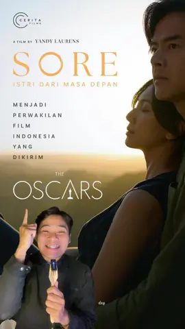 Sore Istri Dari Masa Depan menjadi perwakilan film indonesia yang di kirim ke Oscars #soreistridarimasadepan #oscars #terbuangdalamwaktu 