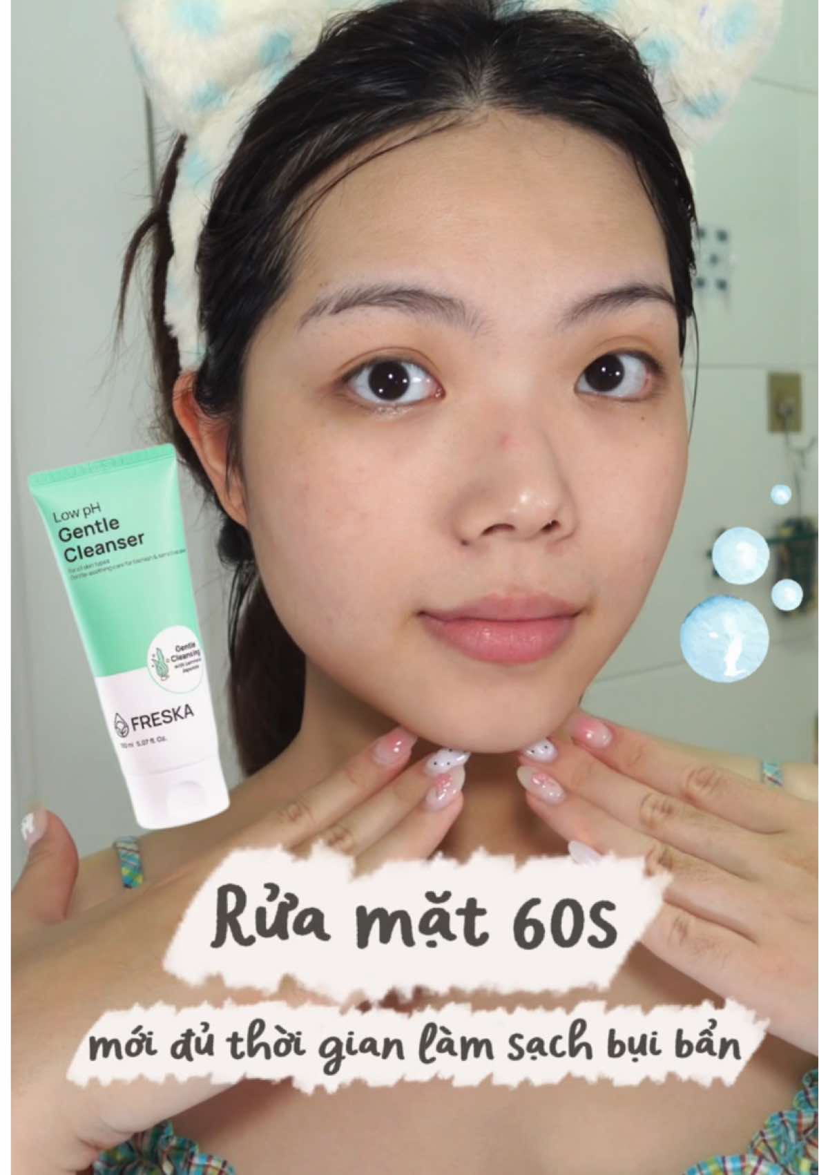 Rửa mặt đủ 60s thì mới đủ thời gian để bụi bẩn trên mặt được lấy đi hết nhe ✨@Freska Viet Nam #quanhdayo #reviewlamdep #goclamdep #freskavietnam #suaruamatfreska 