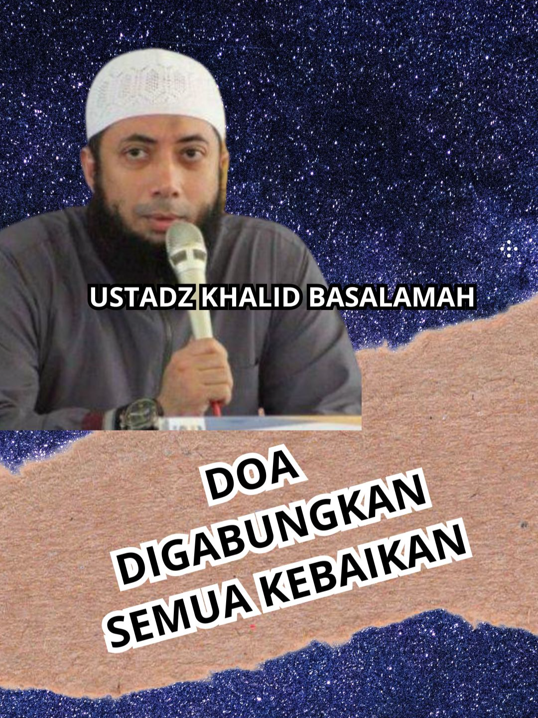 Doa kebaikan, Mintalah Do'a Untuk Menggabungkan semua kebaikan, DR. Khalid Basalamah #doa #khalidbasalamah #doakebaikan @123wildanedi @widodo.abdul.muiz