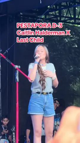 Masih dengan @Last Child kali ini collab dengan @caitlinhalderman lebih soft untuk nostalgia di @Pestapora  #pestapora2025 #pestaporaday3 #lastchild #catlinhalderman 