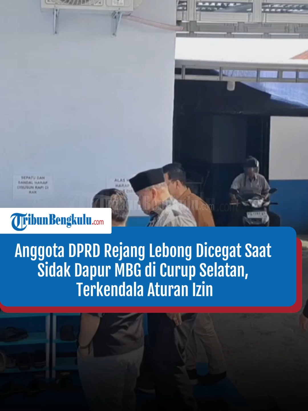 Terkendala Aturan Izin, Anggota DPRD Rejang Lebong Dicegat Saat Sidak Dapur MBG di Curup Selatan #fyp