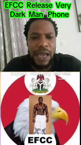 EFCC don't have any evidence against very dark man to charge he to courts #fyp #EFCC release very dark man's phone.