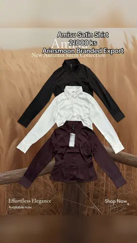 Amisu Slim Fit Satin Shirt ✨ 💸 စျေးနှုန်း – 21,000 ks 2 pcs above -20000 ks ✔ Premium satin material – လုံးဝအနုပညာဆန်တဲ့ Cutting အသားရဲ့နူးညံ့တောက်ပမှု ✔ Slim fit cutting – ခါးနားလေးသိမ်ပြီး body အလှကိုပေါ်စေတာ တထည်လုံးရဲ့အသက်နော် ကိုယ်အပေါ်ပိုင်းလှပစေပြီး office look + casual look နှစ်မျိုးစလုံး match လို့ရတယ်။ 💜 classy & luxury ဖြစ်စေမယ့် satin colorလေးတွေနော် 👖 Jeans, skirt, office trousers အားလုံးနဲ့ တွဲဝတ်နိုင်တယ်။ လုံးဝမပူတဲ့ ပိုးstain အသားလေးပါနော် Size - XS ,S,M,L,XL,2XL  size chart Size    ပခုံး      ရင်      ခါး     ကိုယ်ရှည်   Xs        14”    30-32”   26”      25”               S         15”    32-34”    28”     25”          M          16”   34-36”    30”   25.5 “          L          16.5”  36-38”     32”    25.5”         XL        17”     38-40”   34”     25.5”        2XL      18”    40-42”   36”     26”        ⚠️မိမိစိတ်ကြိုက် ဝယ်ယူပြီး ပစ္စည်းများ ပြန်မလဲပါအထည်များ အား cancel ခြင်း size လဲ ခြင်း ငွေပြန် အမ်းခြင်း လုံးဝ မပြုလုပ်ပေးပါ   ⚠️    ▪️𝐄𝐱𝐩𝐨𝐫𝐭 𝐐𝐮𝐚𝐥𝐢𝐭𝐲💯% ▪️ 𝐈𝐧𝐬𝐭𝐨𝐜𝐤 အထည်အသင့်ရနိုင်တာမို့ ‌စောင့်စရာမလို့ဘူးနော်  ▪️𝐄𝐱𝐩𝐨𝐫𝐭 ထည်မို့ တံဆိပ်တွေ ဖြတ်ထားပါတယ်‌ ▪️ Reject / Error လုံးဝ မပါပါ  ▪️Export ထည်မို့ Size နဲ့ regular cutting အနည်းငယ် ကွာနိုင်ပါတယ်   ▪️အိမ်ရောက်ငွေချေ ရပါမယ်.#creatorsearchinsights #ariesmoonbrandedexport #amisubrand #satinshirt 