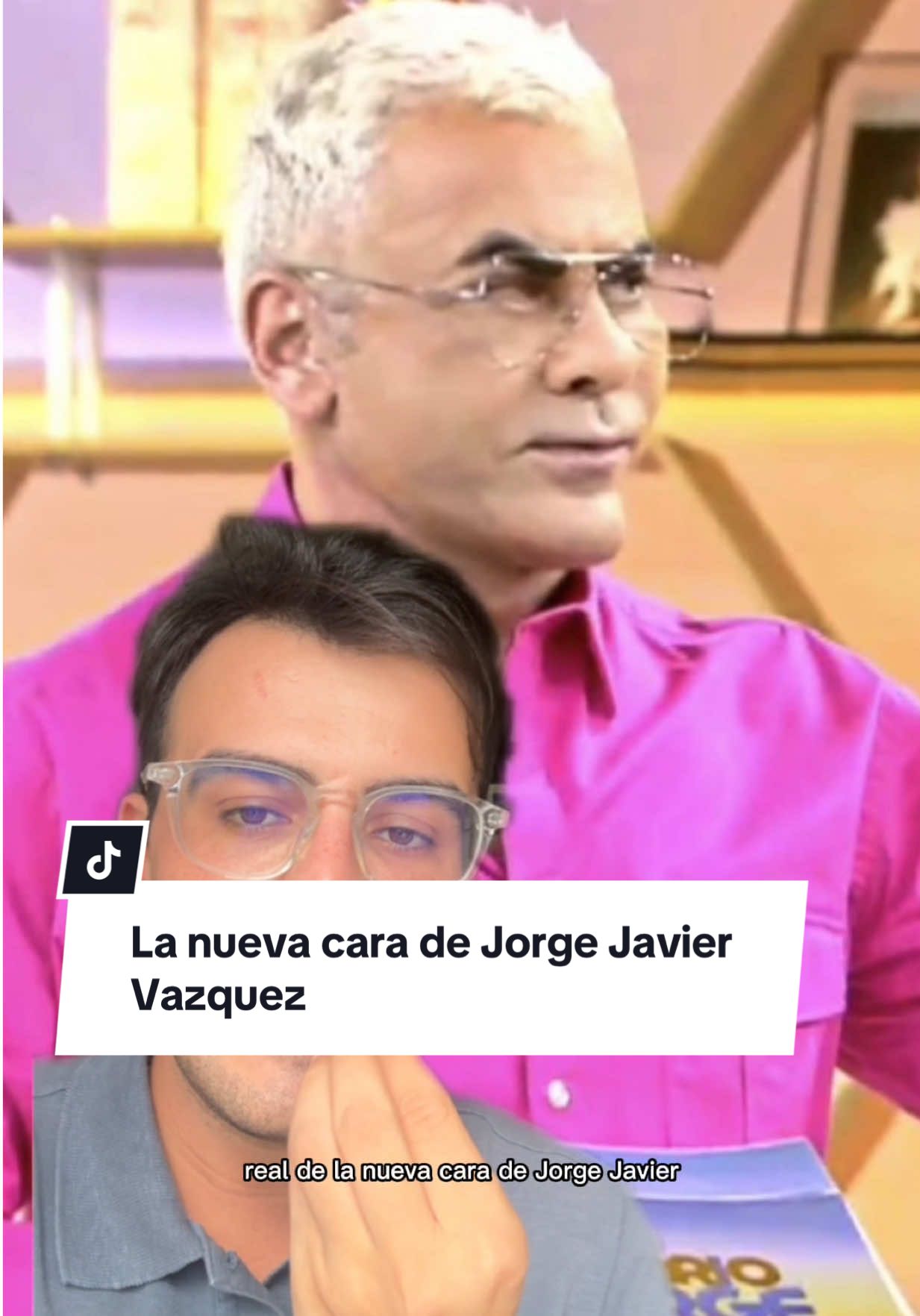 La nueva cara de Jorge Javier #jorgejavier #viral #parati 