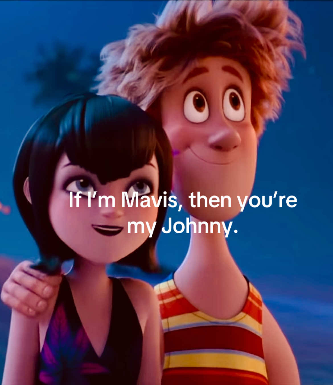 #hoteltransylvania #couplegoals #johnnymavis #boyfriend #fypviral @0🎱 ❤️