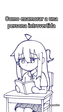Como enamorar a una persona introvertida. No me hablen yo soy antisocial xd . . . . . #anime #animegirl #humor #introvert #bocchitherock 