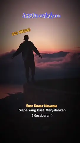 #assalamualaikum🙏 #lagujawa #motivasihidup #hiburan #semogabermanfaat 