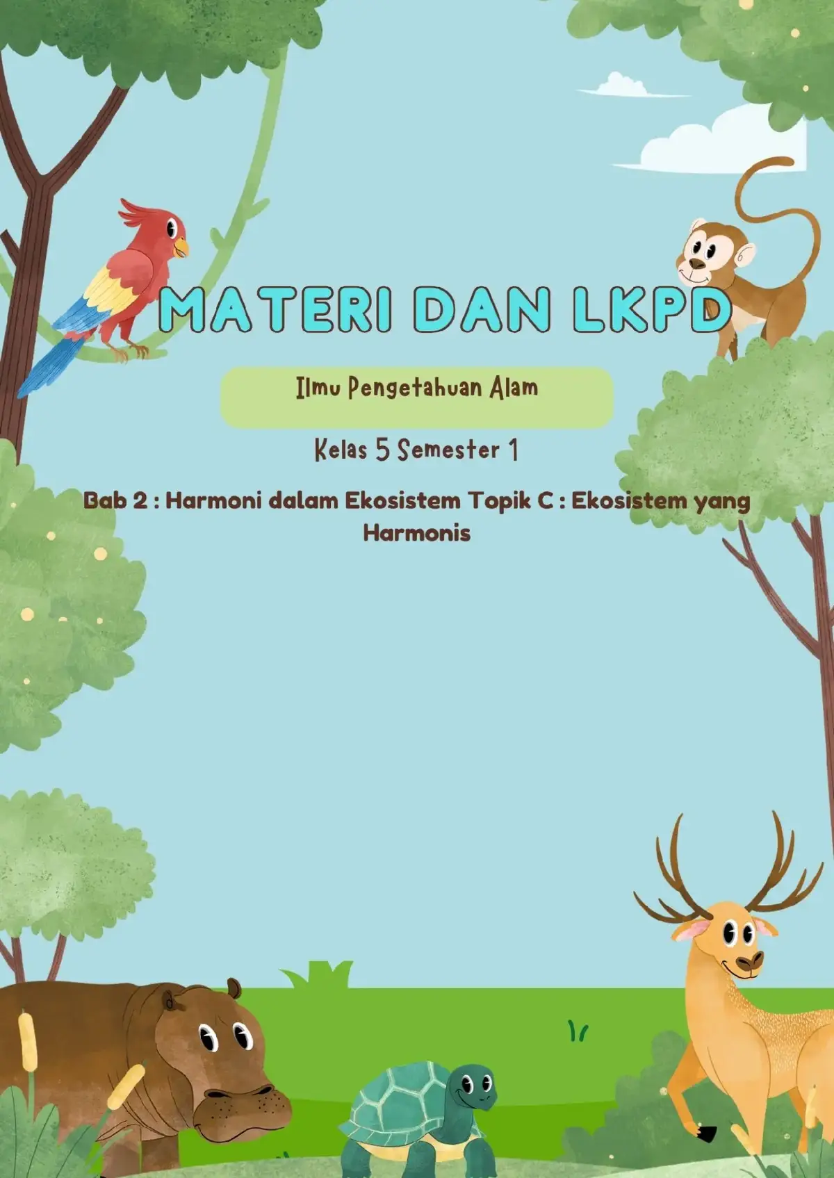 Belajar Ekosistem Jadi Seru! 📚 Materi + LKPD IPAS Kelas 5 Semester 1 Bab 2 Harmoni dalam Ekosistem Topik C – Ekosistem yang Harmonis 👉 Ada penjelasan ekosistem alami & buatan 👉 Rantai makanan & simbiosis 👉 LKPD interaktif & latihan seru Cocok buat siswa & guru, belajar jadi lebih mudah & menyenangkan! 🎉 #serunyabelajar #lkpd #ipas #gurusd  #fyppppppppppppppppppppppp 
